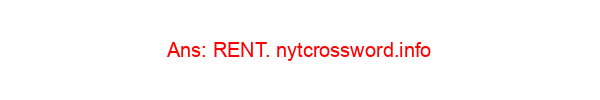 Tenant's payment NYT Crossword Clue